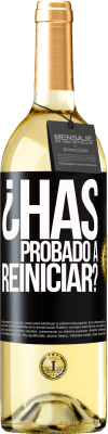 29,95 € Envío gratis | Vino Blanco Edición WHITE ¿Has probado a reiniciar? Etiqueta Negra. Etiqueta personalizable Vino joven Cosecha 2023 Verdejo