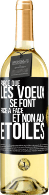 29,95 € Envoi gratuit | Vin blanc Édition WHITE Parce que les voeux se font face à face et non aux étoiles Étiquette Noire. Étiquette personnalisable Vin jeune Récolte 2023 Verdejo