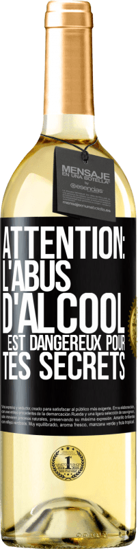 29,95 € Envoi gratuit | Vin blanc Édition WHITE Attention: L'abus d'alcool est dangereux pour tes secrets Étiquette Noire. Étiquette personnalisable Vin jeune Récolte 2024 Verdejo