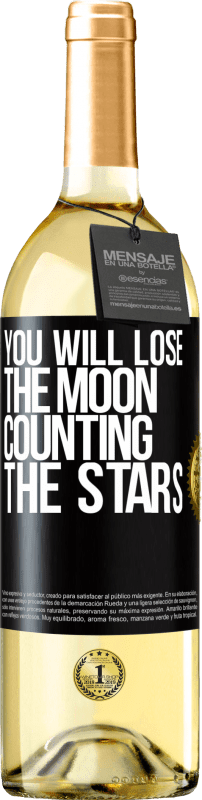 29,95 € Бесплатная доставка | Белое вино Издание WHITE Вы потеряете луну, считая звезды Черная метка. Настраиваемая этикетка Молодое вино Урожай 2023 Verdejo