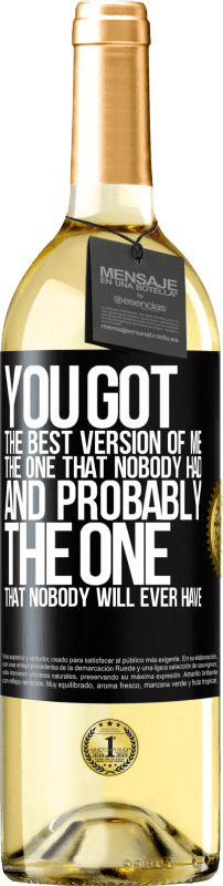 29,95 € Free Shipping | White Wine WHITE Edition You got the best version of me, the one that nobody had and probably the one that nobody will ever have Black Label. Customizable label Young wine Harvest 2023 Verdejo