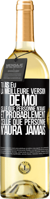 29,95 € Envoi gratuit | Vin blanc Édition WHITE Tu as eu la meilleure version de moi celle que personne n'avait et probablement celle que personne n'aura jamais Étiquette Noire. Étiquette personnalisable Vin jeune Récolte 2024 Verdejo