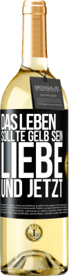 29,95 € Kostenloser Versand | Weißwein WHITE Ausgabe Das Leben sollte gelb sein. Liebe und jetzt Schwarzes Etikett. Anpassbares Etikett Junger Wein Ernte 2024 Verdejo