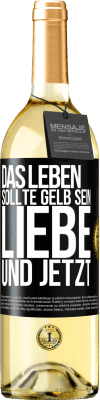 29,95 € Kostenloser Versand | Weißwein WHITE Ausgabe Das Leben sollte gelb sein. Liebe und jetzt Schwarzes Etikett. Anpassbares Etikett Junger Wein Ernte 2025 Verdejo