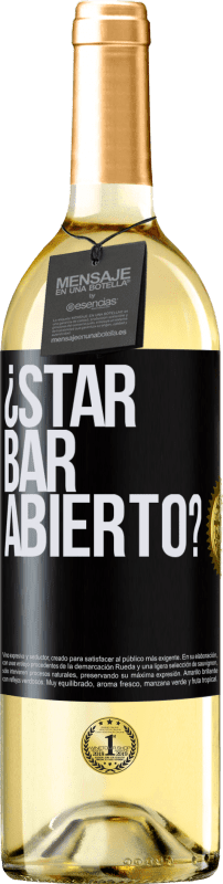 29,95 € Kostenloser Versand | Weißwein WHITE Ausgabe ¿STAR BAR abierto? Schwarzes Etikett. Anpassbares Etikett Junger Wein Ernte 2023 Verdejo