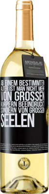 29,95 € Kostenloser Versand | Weißwein WHITE Ausgabe Ab einem bestimmten Alter ist man nicht mehr von großen Körpern beeindruckt, sondern von großen Seelen Schwarzes Etikett. Anpassbares Etikett Junger Wein Ernte 2023 Verdejo