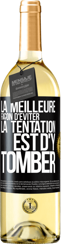 29,95 € Envoi gratuit | Vin blanc Édition WHITE La meilleure façon d'éviter la tentation est d'y tomber Étiquette Noire. Étiquette personnalisable Vin jeune Récolte 2023 Verdejo