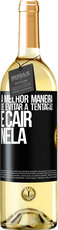 29,95 € Envio grátis | Vinho branco Edição WHITE A melhor maneira de evitar a tentação é cair nela Etiqueta Preta. Etiqueta personalizável Vinho jovem Colheita 2024 Verdejo