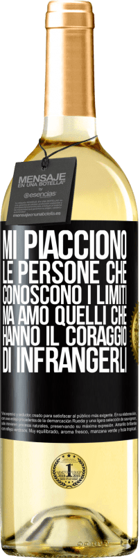 29,95 € Spedizione Gratuita | Vino bianco Edizione WHITE Mi piacciono le persone che conoscono i limiti, ma amo quelli che hanno il coraggio di infrangerli Etichetta Nera. Etichetta personalizzabile Vino giovane Raccogliere 2024 Verdejo