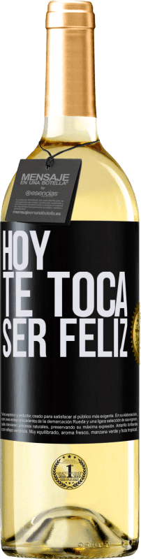 29,95 € Envío gratis | Vino Blanco Edición WHITE Hoy te toca ser feliz Etiqueta Negra. Etiqueta personalizable Vino joven Cosecha 2024 Verdejo