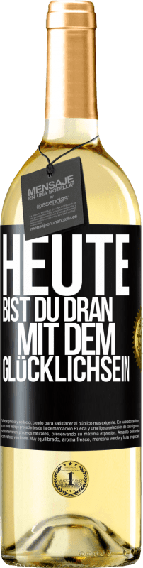 29,95 € Kostenloser Versand | Weißwein WHITE Ausgabe Heute bist du dran mit dem Glücklichsein Schwarzes Etikett. Anpassbares Etikett Junger Wein Ernte 2024 Verdejo