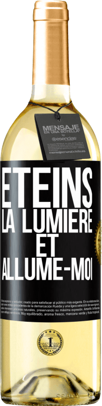 29,95 € Envoi gratuit | Vin blanc Édition WHITE Éteins la lumière et allume-moi Étiquette Noire. Étiquette personnalisable Vin jeune Récolte 2024 Verdejo