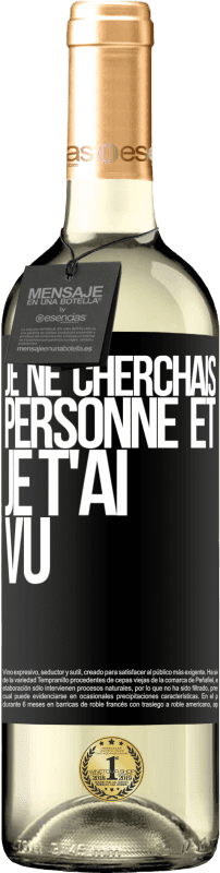 29,95 € Envoi gratuit | Vin blanc Édition WHITE Je ne cherchais personne et je t'ai vu Étiquette Noire. Étiquette personnalisable Vin jeune Récolte 2024 Verdejo