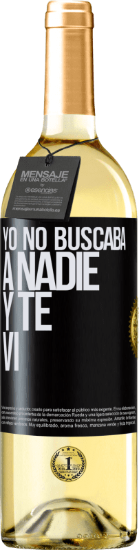 29,95 € Envío gratis | Vino Blanco Edición WHITE Yo no buscaba a nadie y te vi Etiqueta Negra. Etiqueta personalizable Vino joven Cosecha 2024 Verdejo