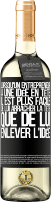 29,95 € Envoi gratuit | Vin blanc Édition WHITE Lorsqu'un entrepreneur a une idée en tête, il est plus facile de lui arracher la tête que de lui enlever l'idée Étiquette Noire. Étiquette personnalisable Vin jeune Récolte 2024 Verdejo