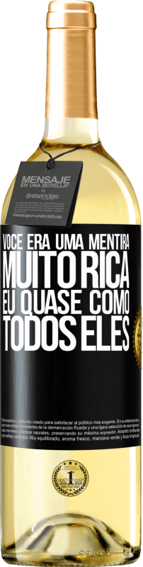 29,95 € Envio grátis | Vinho branco Edição WHITE Você era uma mentira muito rica. Eu quase como todos eles Etiqueta Preta. Etiqueta personalizável Vinho jovem Colheita 2024 Verdejo