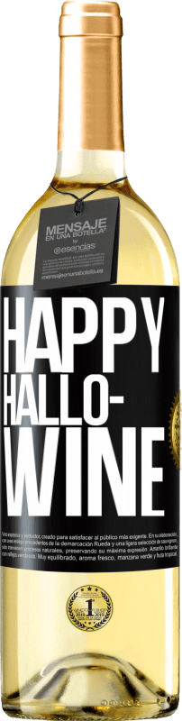 29,95 € Бесплатная доставка | Белое вино Издание WHITE Happy Hallo-Wine Черная метка. Настраиваемая этикетка Молодое вино Урожай 2024 Verdejo