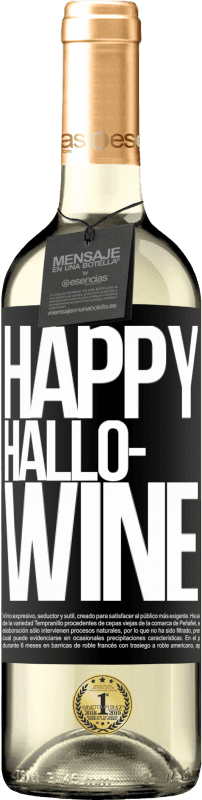 29,95 € Envoi gratuit | Vin blanc Édition WHITE Happy Hallo-Wine Étiquette Noire. Étiquette personnalisable Vin jeune Récolte 2023 Verdejo