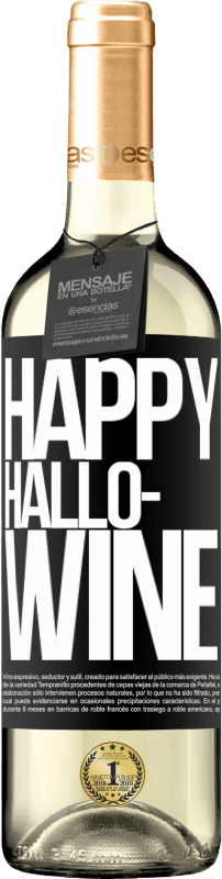 29,95 € Envoi gratuit | Vin blanc Édition WHITE Happy Hallo-Wine Étiquette Noire. Étiquette personnalisable Vin jeune Récolte 2024 Verdejo