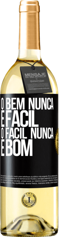 29,95 € Envio grátis | Vinho branco Edição WHITE O bem nunca é fácil. O fácil nunca é bom Etiqueta Preta. Etiqueta personalizável Vinho jovem Colheita 2025 Verdejo