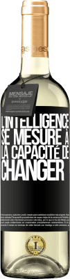 29,95 € Envoi gratuit | Vin blanc Édition WHITE L'intelligence se mesure à la capacité de changer Étiquette Noire. Étiquette personnalisable Vin jeune Récolte 2025 Verdejo