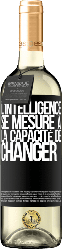 29,95 € Envoi gratuit | Vin blanc Édition WHITE L'intelligence se mesure à la capacité de changer Étiquette Noire. Étiquette personnalisable Vin jeune Récolte 2024 Verdejo