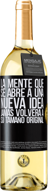 29,95 € Envío gratis | Vino Blanco Edición WHITE La mente que se abre a una nueva idea jamás volverá a su tamaño original Etiqueta Negra. Etiqueta personalizable Vino joven Cosecha 2024 Verdejo