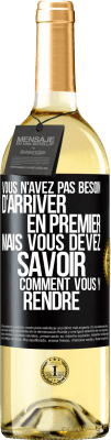 29,95 € Envoi gratuit | Vin blanc Édition WHITE Vous n'avez pas besoin d'arriver en premier, mais vous devez savoir comment vous y rendre Étiquette Noire. Étiquette personnalisable Vin jeune Récolte 2024 Verdejo