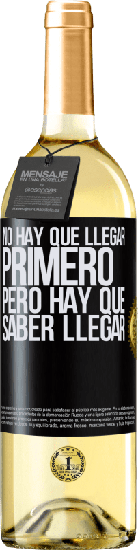 29,95 € Envío gratis | Vino Blanco Edición WHITE No hay que llegar primero, pero hay que saber llegar Etiqueta Negra. Etiqueta personalizable Vino joven Cosecha 2024 Verdejo