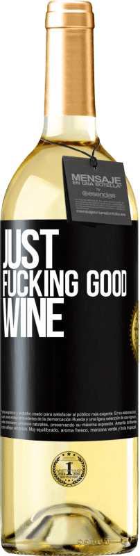 29,95 € 送料無料 | 白ワイン WHITEエディション Just fucking good wine ブラックラベル. カスタマイズ可能なラベル 若いワイン 収穫 2024 Verdejo