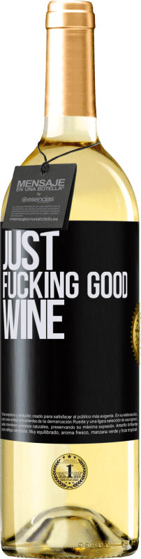 29,95 € Kostenloser Versand | Weißwein WHITE Ausgabe Just fucking good wine Schwarzes Etikett. Anpassbares Etikett Junger Wein Ernte 2023 Verdejo