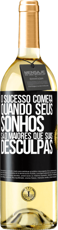 29,95 € Envio grátis | Vinho branco Edição WHITE O sucesso começa quando seus sonhos são maiores que suas desculpas Etiqueta Preta. Etiqueta personalizável Vinho jovem Colheita 2024 Verdejo