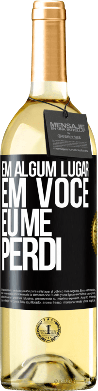 29,95 € Envio grátis | Vinho branco Edição WHITE Em algum lugar em você eu me perdi Etiqueta Preta. Etiqueta personalizável Vinho jovem Colheita 2024 Verdejo