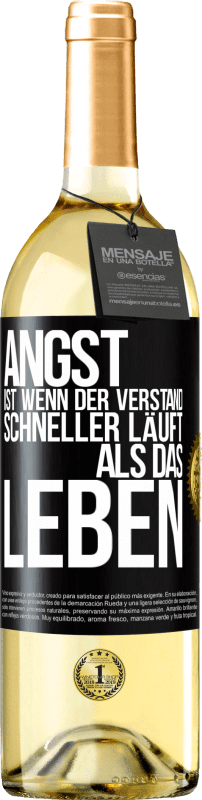 29,95 € Kostenloser Versand | Weißwein WHITE Ausgabe Angst ist wenn der Verstand schneller läuft als das Leben Schwarzes Etikett. Anpassbares Etikett Junger Wein Ernte 2024 Verdejo