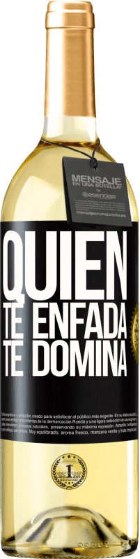 29,95 € Envío gratis | Vino Blanco Edición WHITE Quien te enfada, te domina Etiqueta Negra. Etiqueta personalizable Vino joven Cosecha 2024 Verdejo