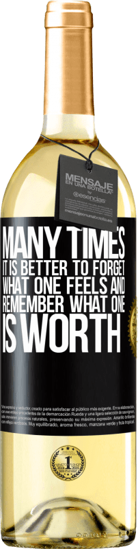 29,95 € Бесплатная доставка | Белое вино Издание WHITE Много раз лучше забыть то, что чувствуешь, и вспомнить, чего ты стоишь Черная метка. Настраиваемая этикетка Молодое вино Урожай 2023 Verdejo