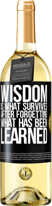 29,95 € Free Shipping | White Wine WHITE Edition Wisdom is what survives after forgetting what has been learned Black Label. Customizable label Young wine Harvest 2022 Verdejo
