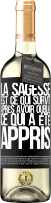 29,95 € Envoi gratuit | Vin blanc Édition WHITE La sagesse est ce qui survit après avoir oublié ce qui a été appris Étiquette Noire. Étiquette personnalisable Vin jeune Récolte 2024 Verdejo