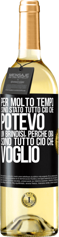 29,95 € Spedizione Gratuita | Vino bianco Edizione WHITE Per molto tempo sono stato tutto ciò che potevo. Un brindisi, perché ora sono tutto ciò che voglio Etichetta Nera. Etichetta personalizzabile Vino giovane Raccogliere 2024 Verdejo