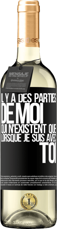 29,95 € Envoi gratuit | Vin blanc Édition WHITE Il y a des parties de moi qui n'existent que lorsque je suis avec toi Étiquette Noire. Étiquette personnalisable Vin jeune Récolte 2024 Verdejo