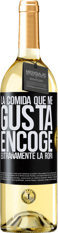 29,95 € Envío gratis | Vino Blanco Edición WHITE La comida que me gusta encoge extrañamente la ropa Etiqueta Negra. Etiqueta personalizable Vino joven Cosecha 2024 Verdejo