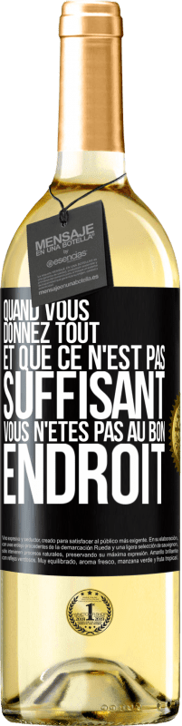 29,95 € Envoi gratuit | Vin blanc Édition WHITE Quand vous donnez tout et que ce n'est pas suffisant, vous n'êtes pas au bon endroit Étiquette Noire. Étiquette personnalisable Vin jeune Récolte 2024 Verdejo