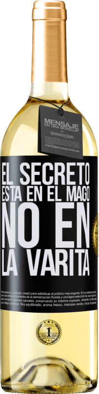 29,95 € Envío gratis | Vino Blanco Edición WHITE El secreto está en el mago, no en la varita Etiqueta Negra. Etiqueta personalizable Vino joven Cosecha 2024 Verdejo