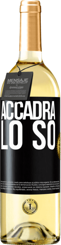 29,95 € Spedizione Gratuita | Vino bianco Edizione WHITE Accadrà ... lo so Etichetta Nera. Etichetta personalizzabile Vino giovane Raccogliere 2024 Verdejo