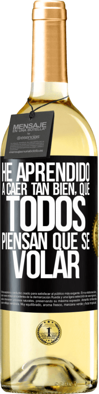 29,95 € Envio grátis | Vinho branco Edição WHITE Eu aprendi a cair tão bem que todo mundo pensa que eu sei voar Etiqueta Preta. Etiqueta personalizável Vinho jovem Colheita 2025 Verdejo