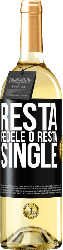 29,95 € Spedizione Gratuita | Vino bianco Edizione WHITE Resta fedele o resta single Etichetta Nera. Etichetta personalizzabile Vino giovane Raccogliere 2024 Verdejo