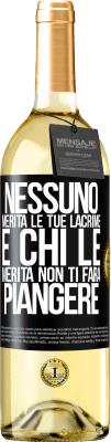 29,95 € Spedizione Gratuita | Vino bianco Edizione WHITE Nessuno merita le tue lacrime e chi le merita non ti farà piangere Etichetta Nera. Etichetta personalizzabile Vino giovane Raccogliere 2024 Verdejo