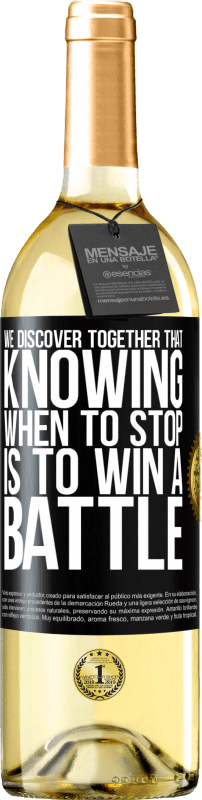 29,95 € Free Shipping | White Wine WHITE Edition We discover together that knowing when to stop is to win a battle Black Label. Customizable label Young wine Harvest 2024 Verdejo