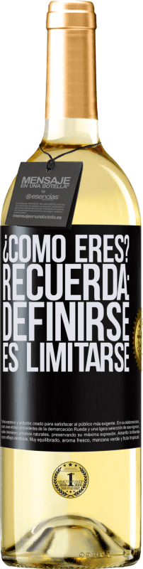 29,95 € Envío gratis | Vino Blanco Edición WHITE ¿Cómo eres? Recuerda: Definirse es limitarse Etiqueta Negra. Etiqueta personalizable Vino joven Cosecha 2024 Verdejo