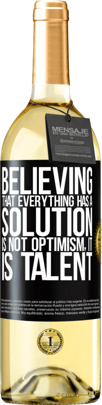 29,95 € Free Shipping | White Wine WHITE Edition Believing that everything has a solution is not optimism. Is slow Black Label. Customizable label Young wine Harvest 2023 Verdejo